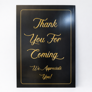 “Thank You for Coming – We Appreciate You” Sign - 24×36" (Quantity 1)