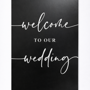 “Welcome to Our Wedding” Sign (Quantity 1)